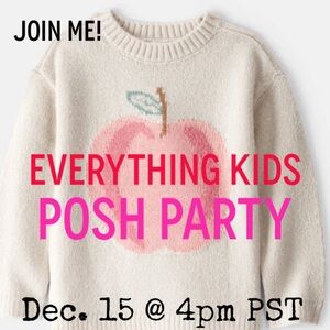 JOIN ME! Everything Kids Posh Party - 4pm PST on 12/15!